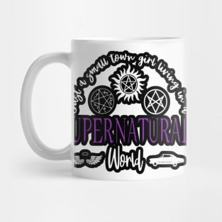 Just a Small Town Girl Living in a Supernatural World Mug